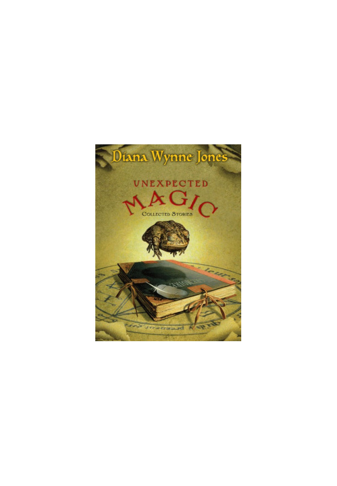 Unexpected Magic- Collected Stories