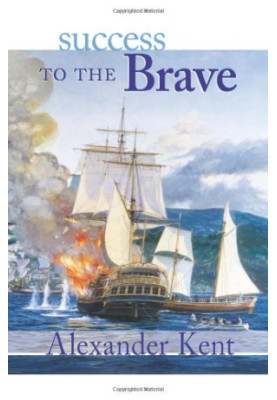 Success to the Brave (The Bolitho Novels) (Vol 15)