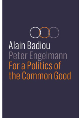 For a Politics of the Common Good