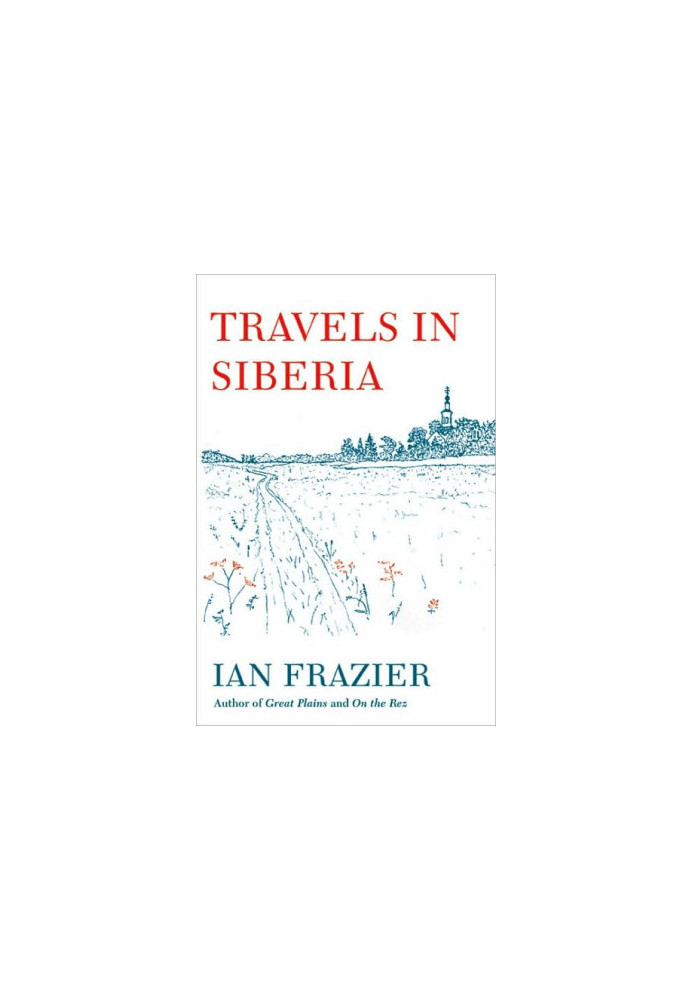 Travels in Siberia