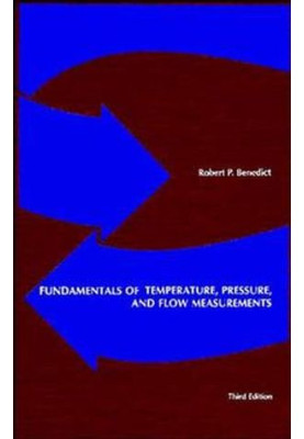 Fundamentals of Temperature, Pressure, and Flow Measurements, Third Edition