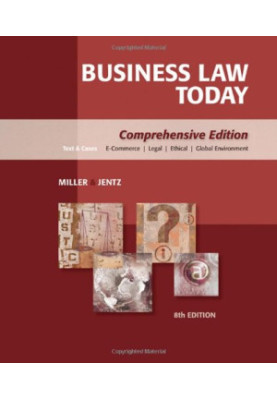 Business Law Today: Comprehensive 8th Edition