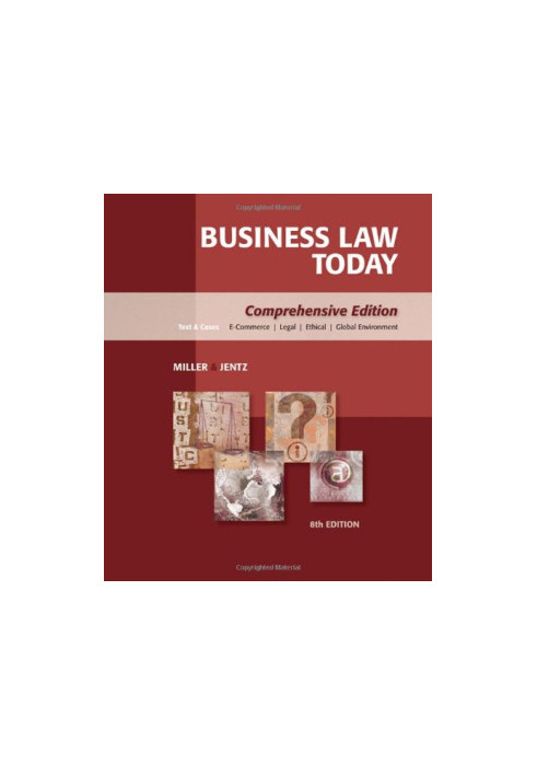 Business Law Today: Comprehensive 8th Edition