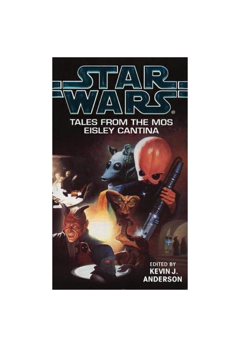 Tales from the Mos Eisley Cantina - Star Wars