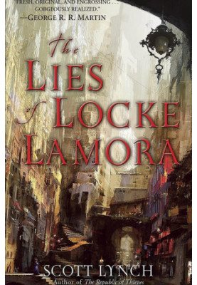The Lies of Locke Lamora: Book One of the Gentleman Bastard Sequence