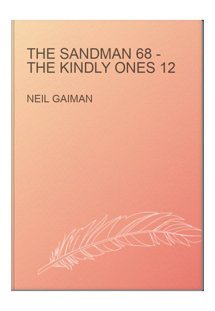 The Sandman 68 - The Kindly Ones 12