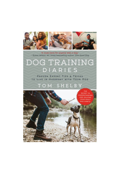 Dog training diaries: proven expert tips & tricks to live in harmony with your dog