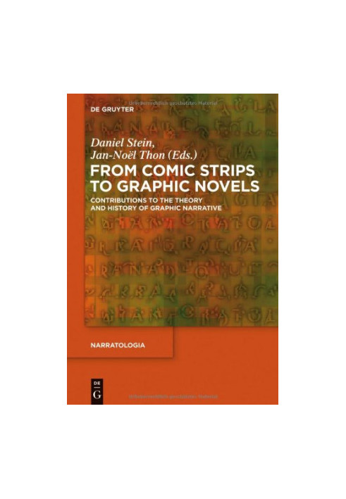 From comic strips to graphic novels : contributions to the theory and history of graphic narrative