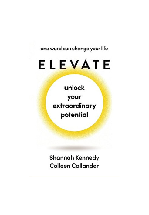 Elevate: Unlock Your Extraordinary Potential