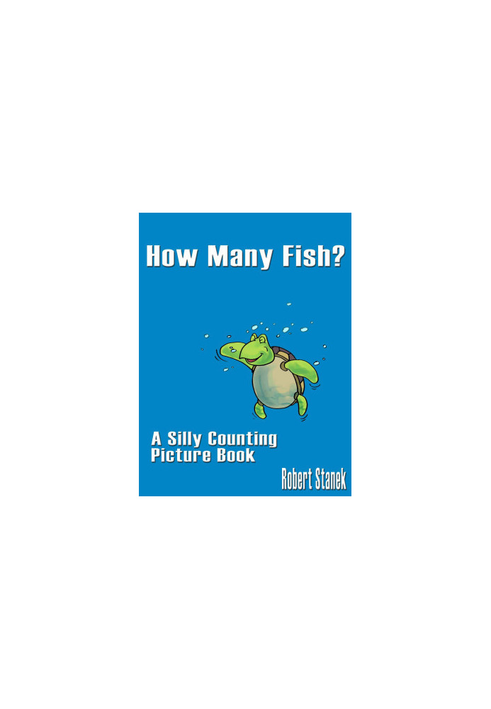 How Many Fish? (A Silly Counting Picture Book) (Silly Picture Books)