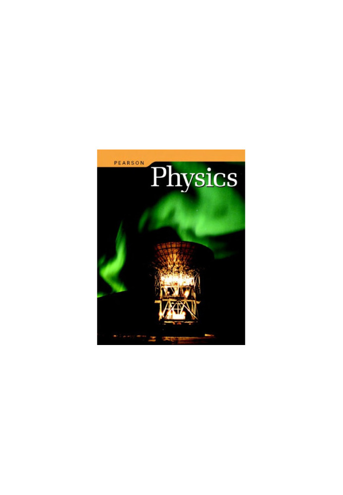 Pearson Physics – Student Edition (2009)