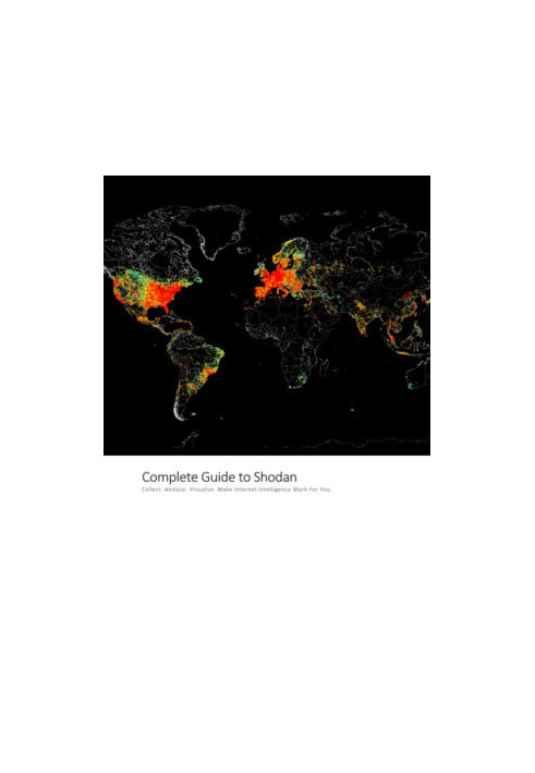 The Complete Guide to Shodan: Collect. Analyze. Visualize. Make Internet Intelligence Work For You
