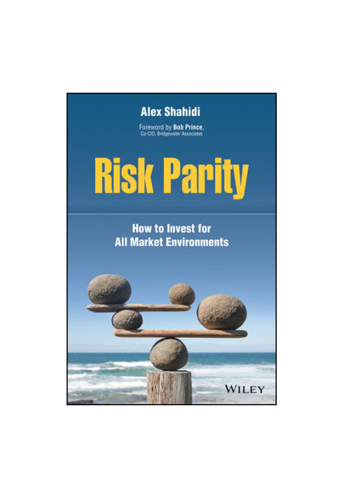 Risk Parity: How to Invest for All Market Environments