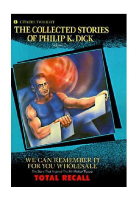 The Collected Stories of Philip K. Dick, Vol. 2: Second Variety