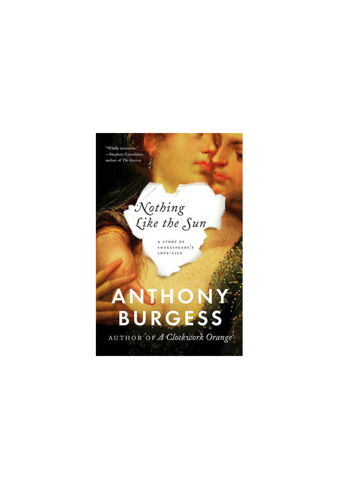 [Nothing Like the Sun 01] • A Story of Shakespeare's Love-Life