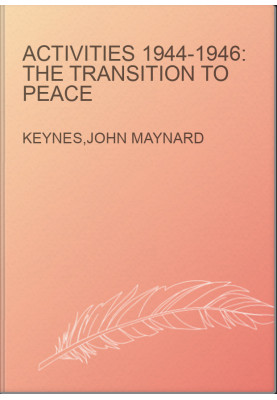 Activities 1944-1946: The Transition to Peace