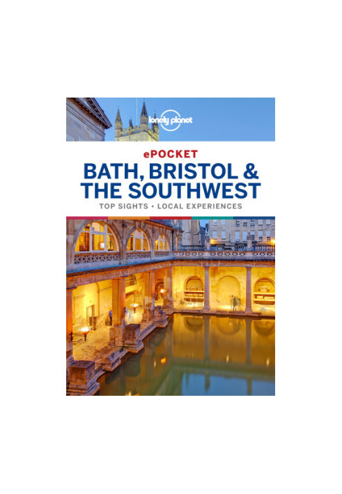 Lonely Planet Pocket Bath, Bristol and the Southwest