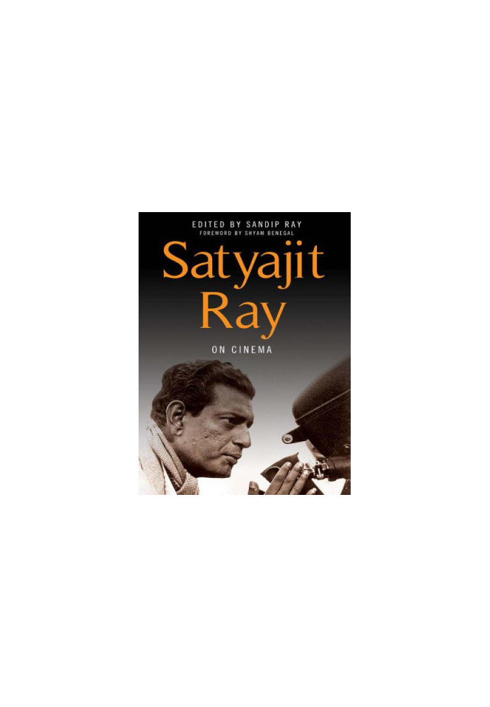 Satyajit Ray on Cinema