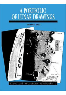 A Portfolio of Lunar Drawings (Practical Astronomy Handbooks)