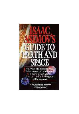 Isaac Asimov's Guide to Earth and Space