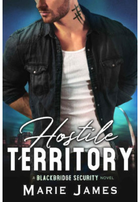 Hostile Territory (Blackbridge Security Book 1)