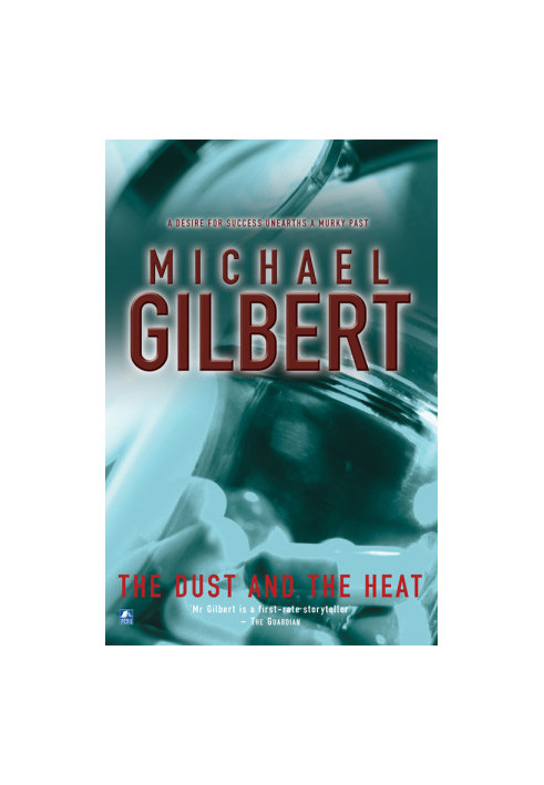 The Dust and the Heat