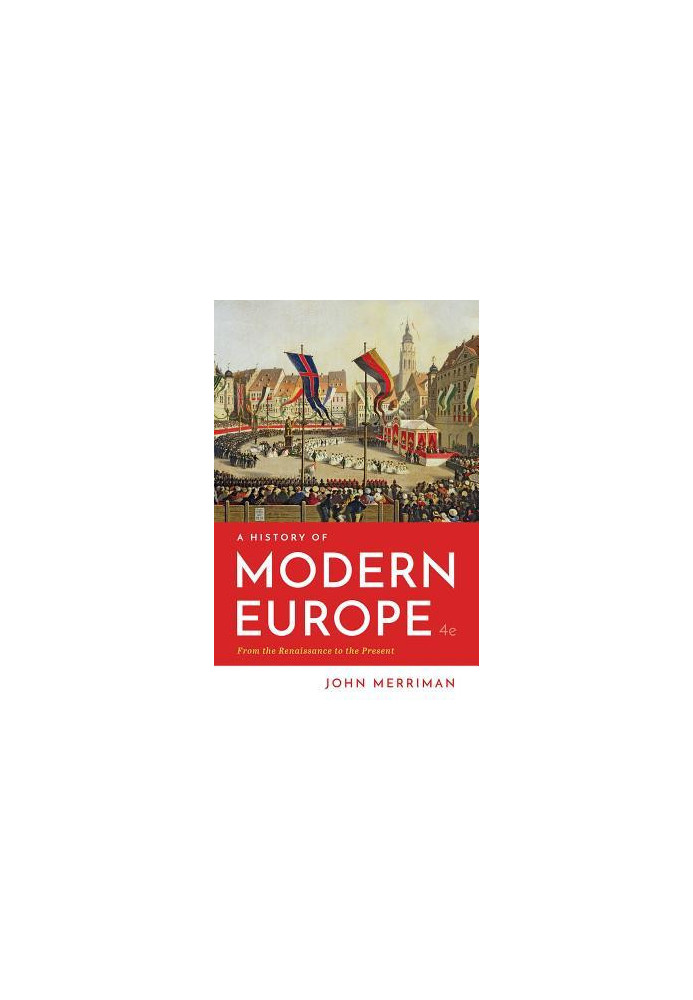 A History of Modern Europe 4th ed., vol 02, From the French Revolution to the Present