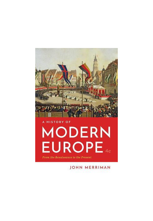 A History of Modern Europe 4th ed., vol 02, From the French Revolution to the Present