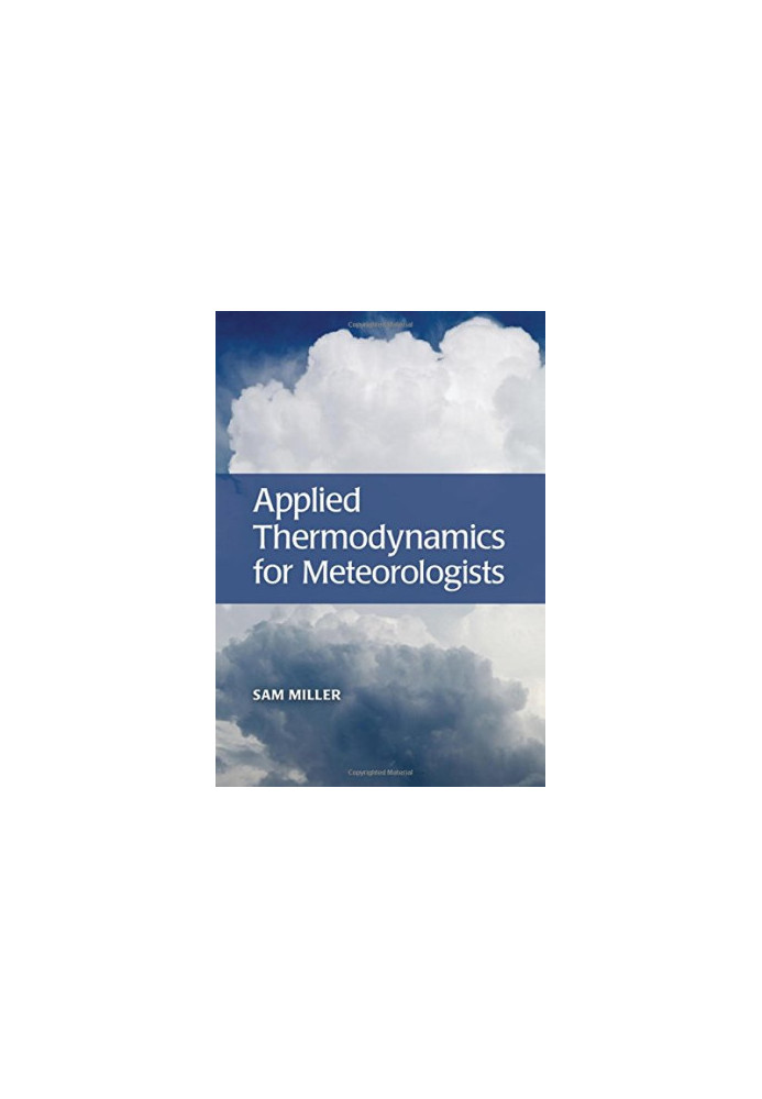 Applied Thermodynamics for Meteorologists