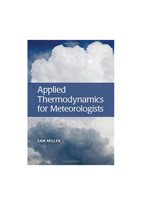 Applied Thermodynamics for Meteorologists