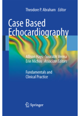 Case based echocardiography: fundamentals and clinical practice