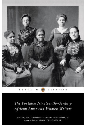 The Portable Nineteenth-Century African American Women Writers
