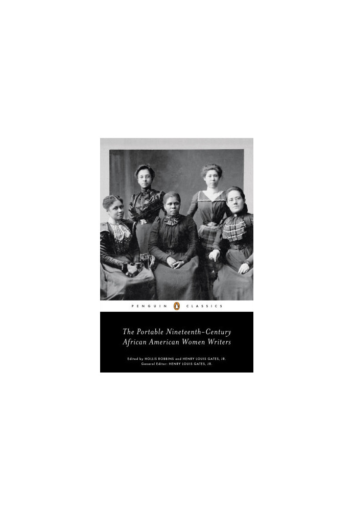 The Portable Nineteenth-Century African American Women Writers