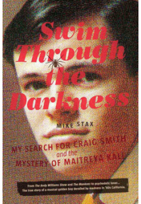 Swim through the darkness: my search for Craig Smith and the mystery of Maitreya Kali