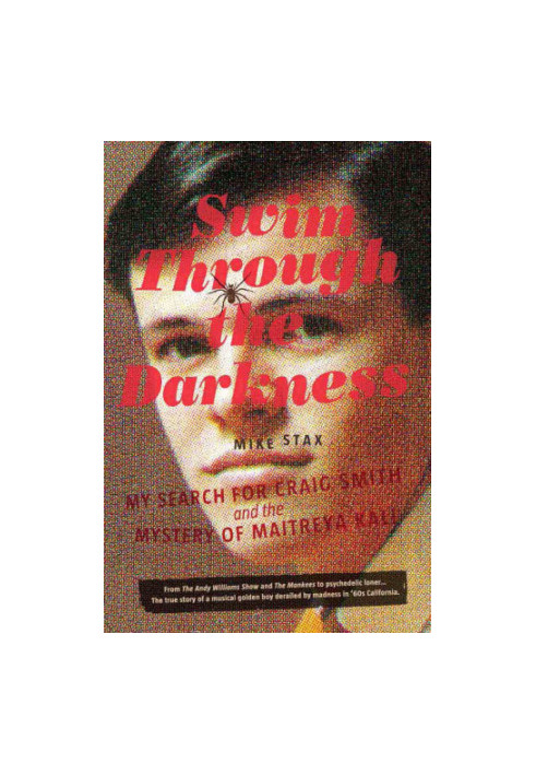 Swim through the darkness: my search for Craig Smith and the mystery of Maitreya Kali