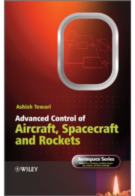 Advanced Control of Aircraft, Spacecraft and Rockets
