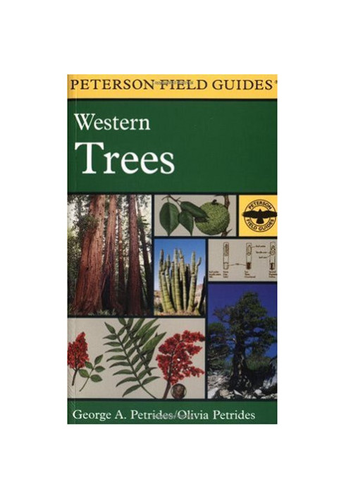 A Field Guide to Western Trees: - Western United States and Canada