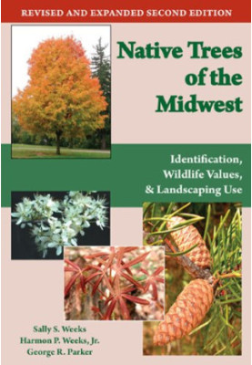 Native trees of the Midwest : identification, wildlife values, and landscaping use
