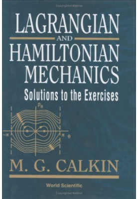 Lagrangian and Hamiltonian Mechanics: Solutions to the Exercises