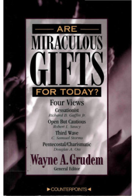 Four Views on Are Miraculous Gifts for Today? (CBT)