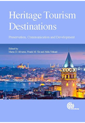 Heritage tourism destinations: preservation, communication and development