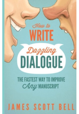 How to Write Dazzling Dialogue