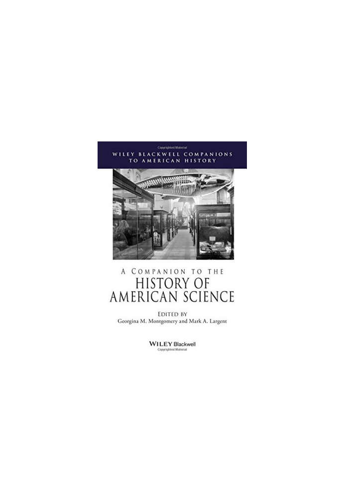 A Companion to the History of American Science