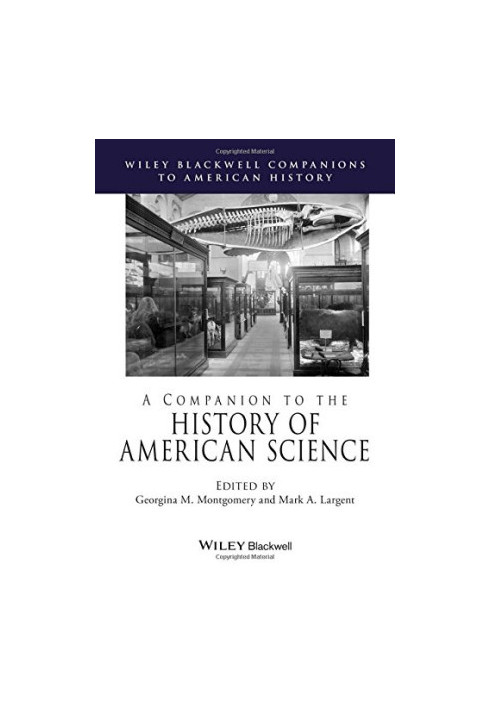 A Companion to the History of American Science