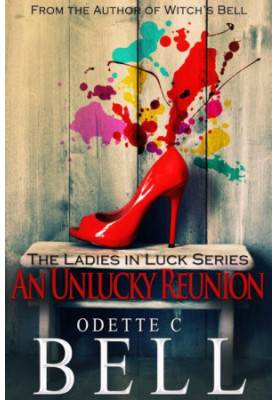[Ladies in Luck 01] • An Unlucky Reunion