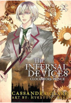 The Infernal Devices - Clockwork Prince