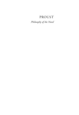 Proust : philosophy of the novel