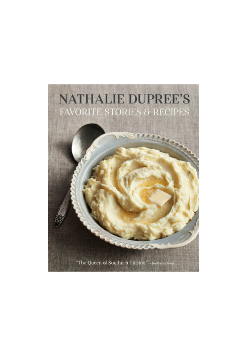 Nathalie Dupree's Favorite Stories & Recipes