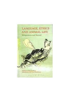 Language, ethics and animal life : Wittgenstein and beyond