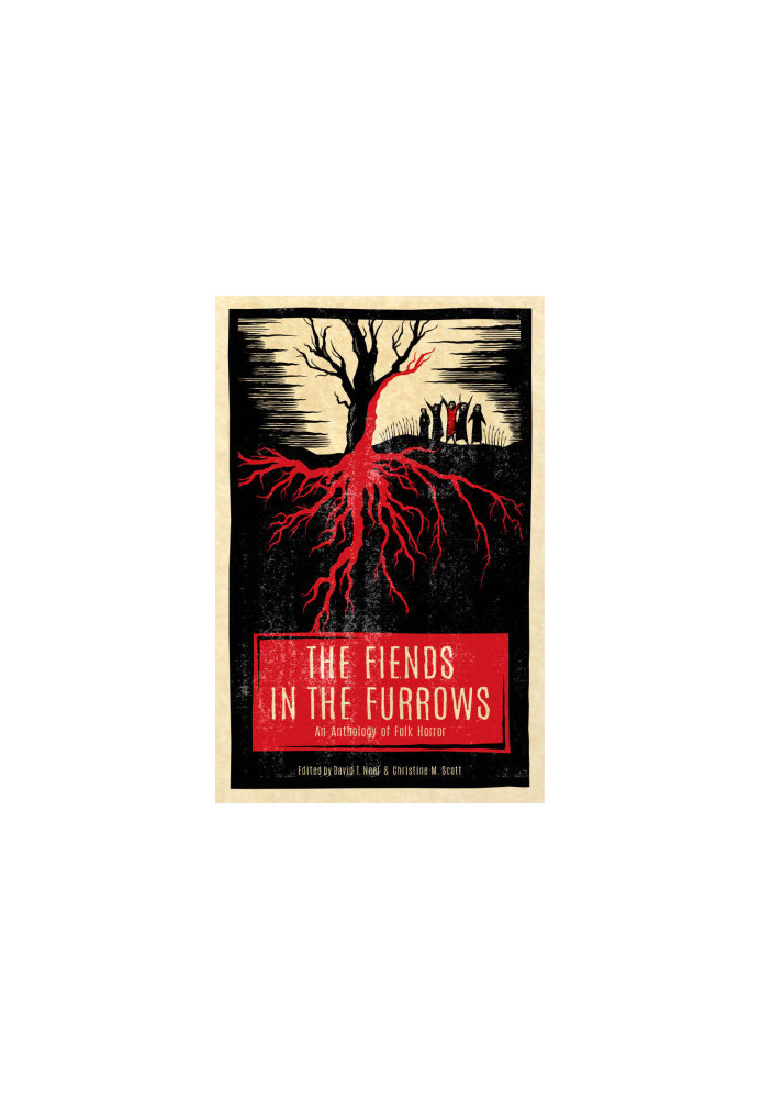 The Fiends in the Furrows